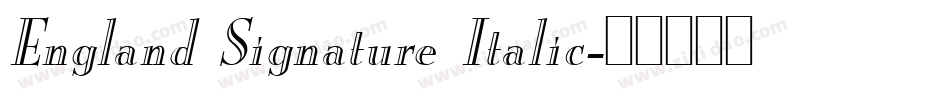 England Signature Italic字体转换